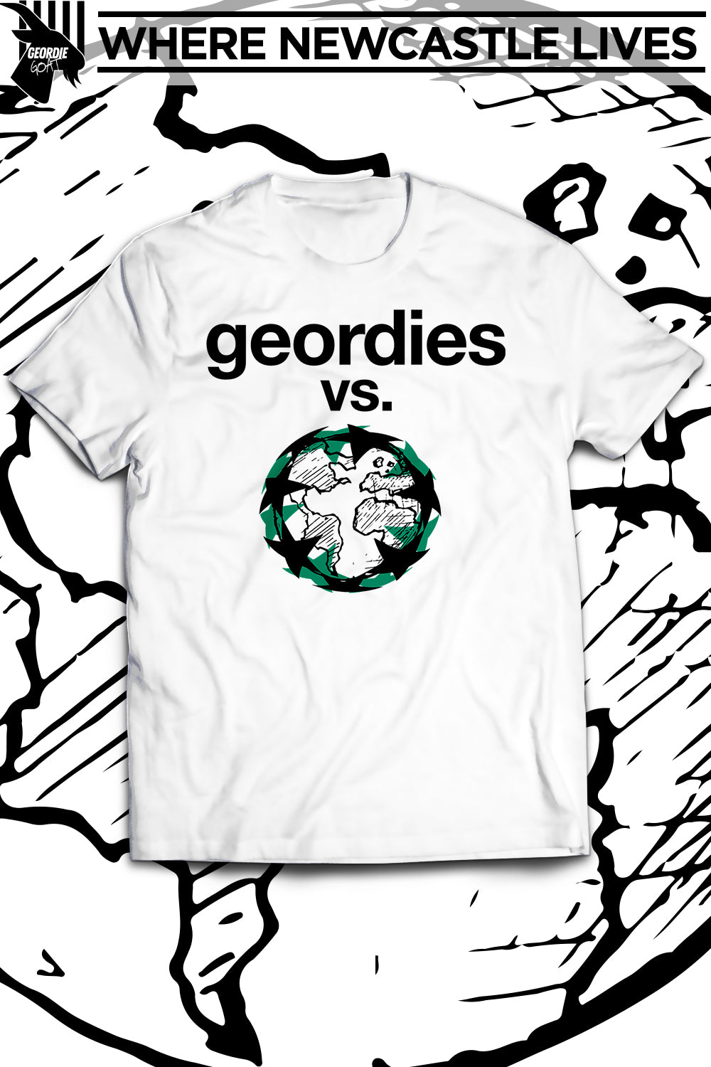 Newcastle United "Geordies vs.The World"